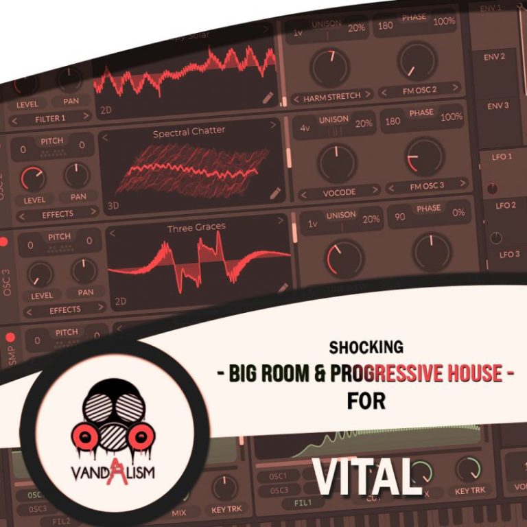 Download Vandalism Shocking Big Room and Progressive House For ViTAL