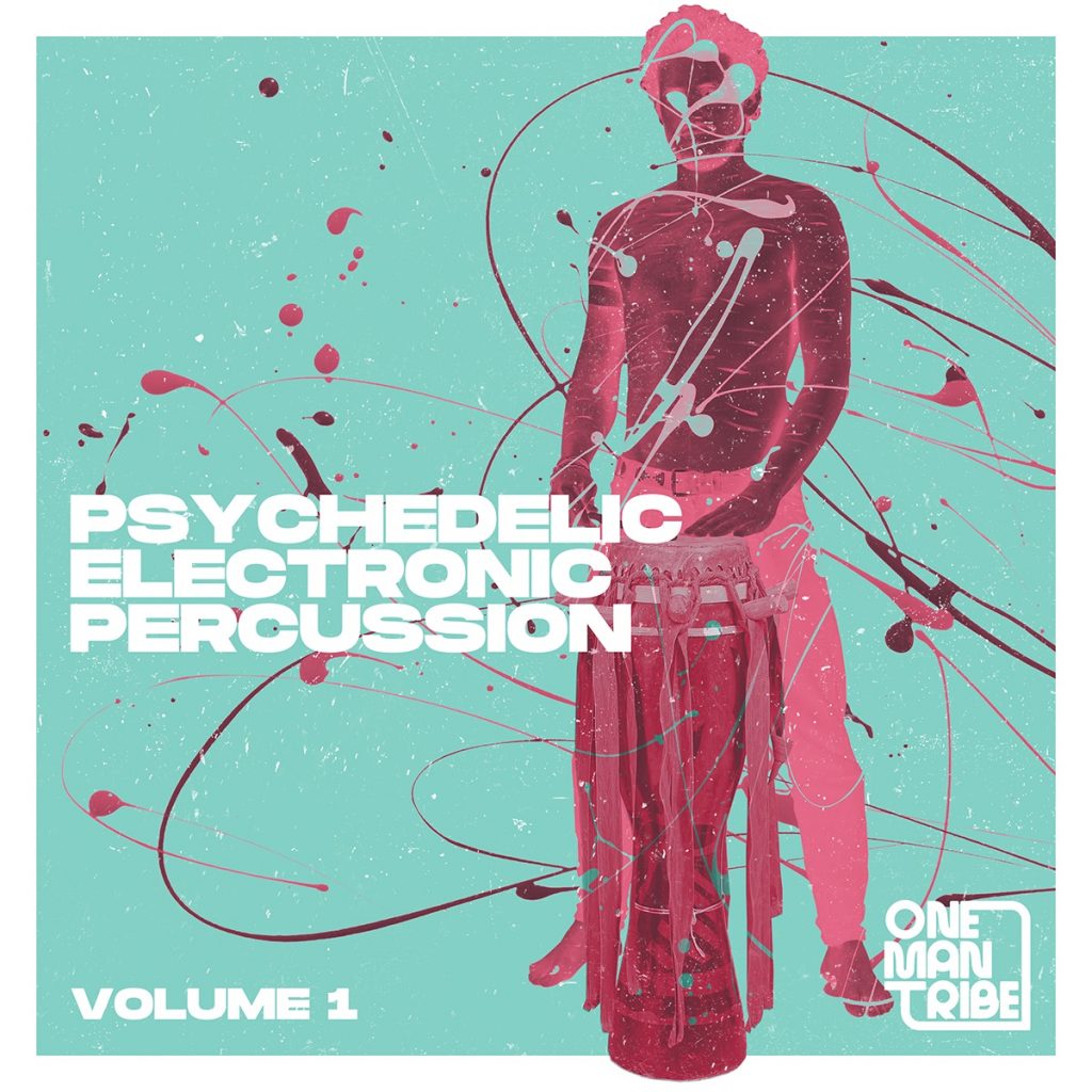 Download One Man Tribe Psychedelic Electronic Percussion Vol.1 WAV